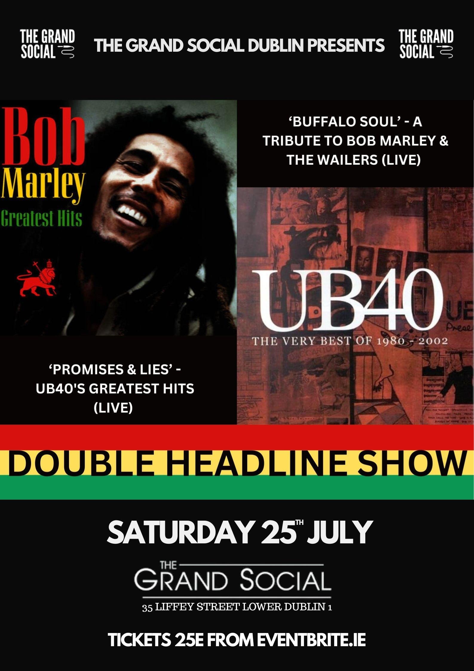 Buffalo Soul – Bob Marley Experience & Promises & Lies UB40 Tribute (Live)