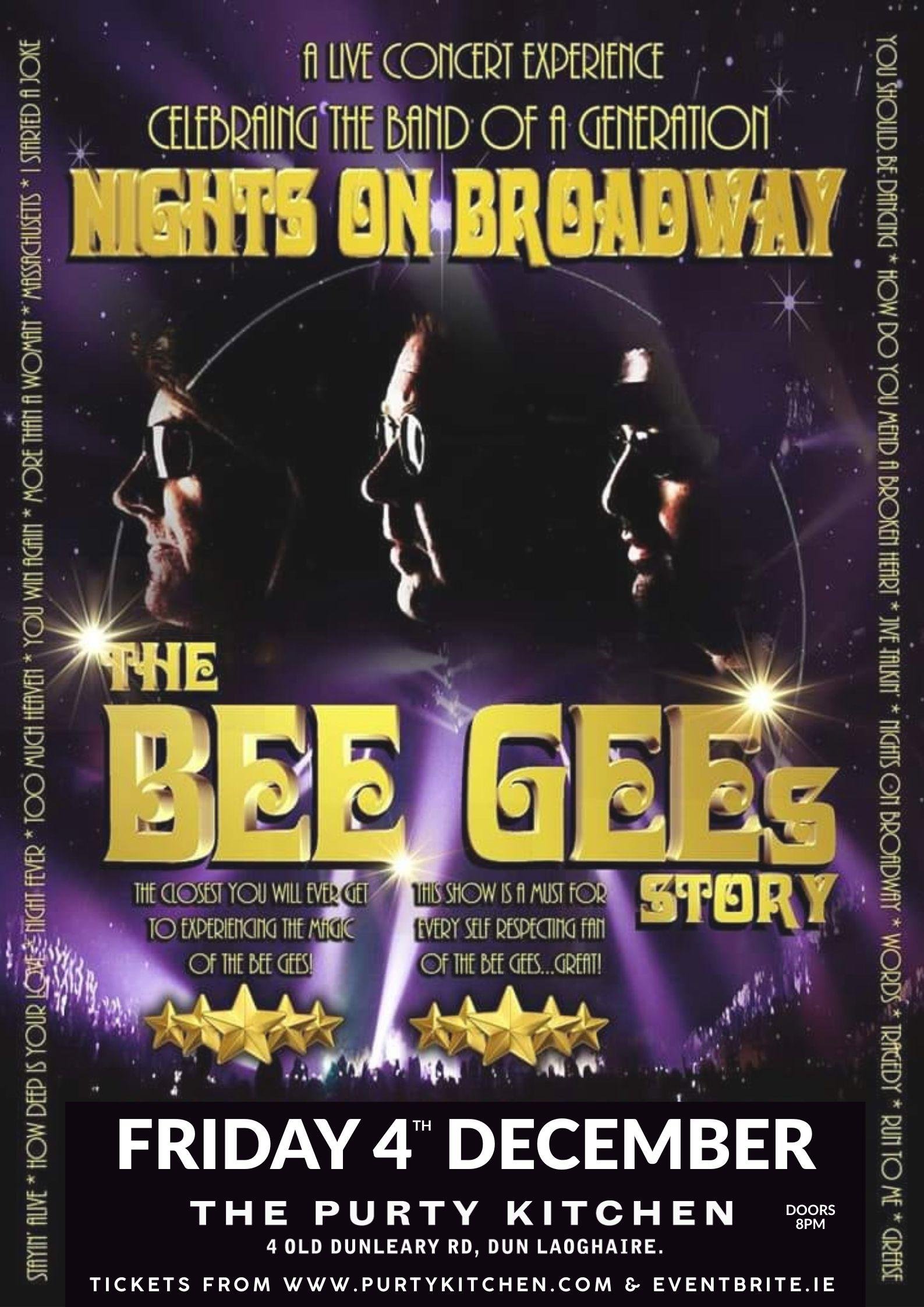 Nights On Broadway – The Bee Gees Experience – Live in Concert