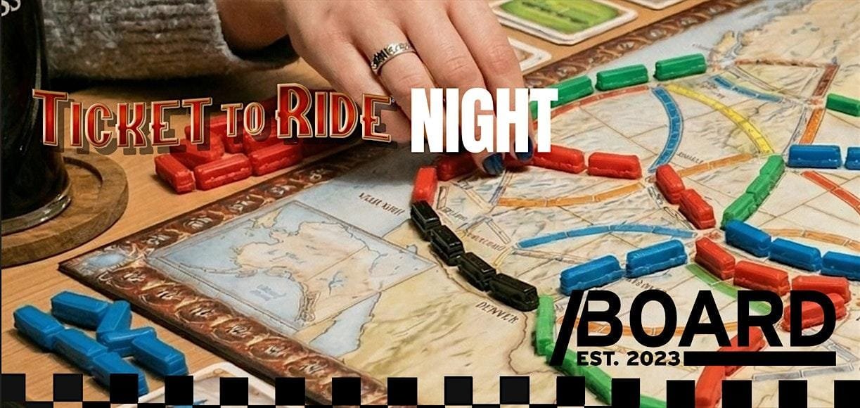 Ticket to Ride Night