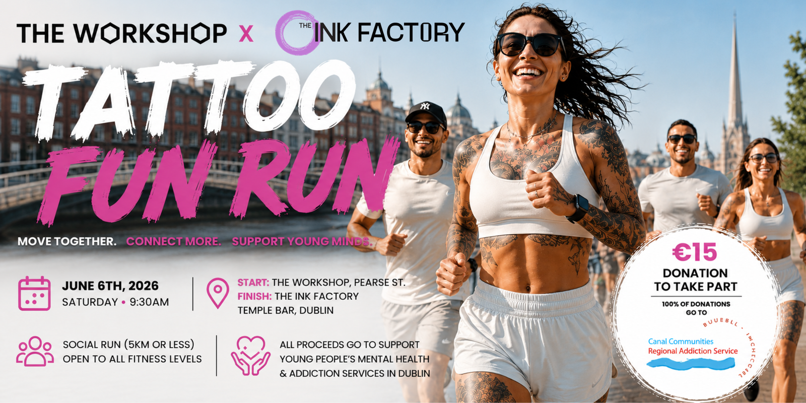 The Workshop X The Ink Factory: Tattoo Fun Run