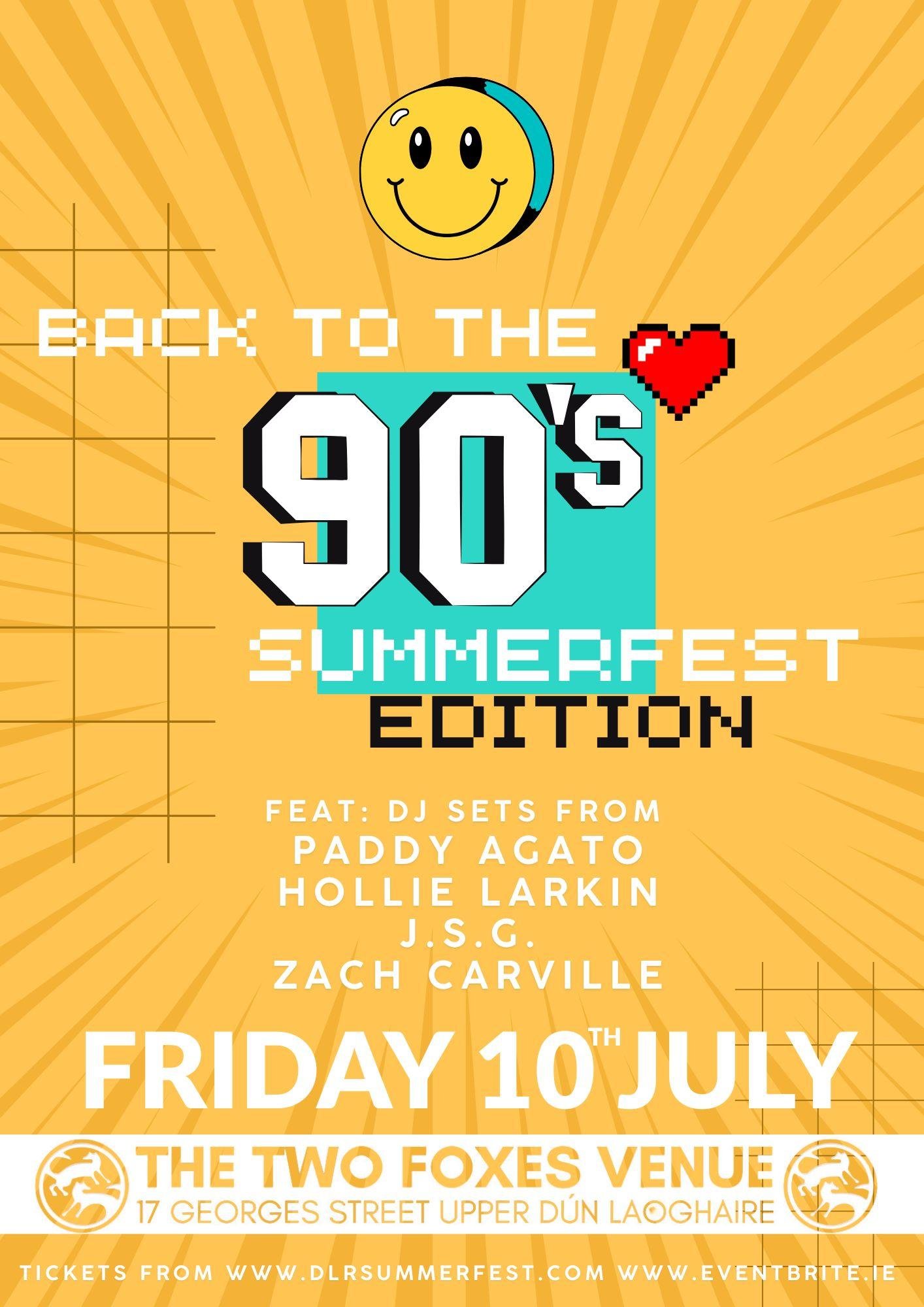 Back to The 90’s Club night – Live at DLR Summerfest