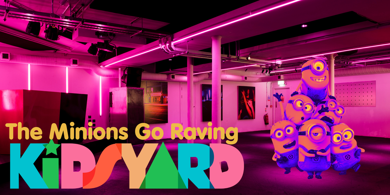 Minions Family Rave at The Bernard Shaw