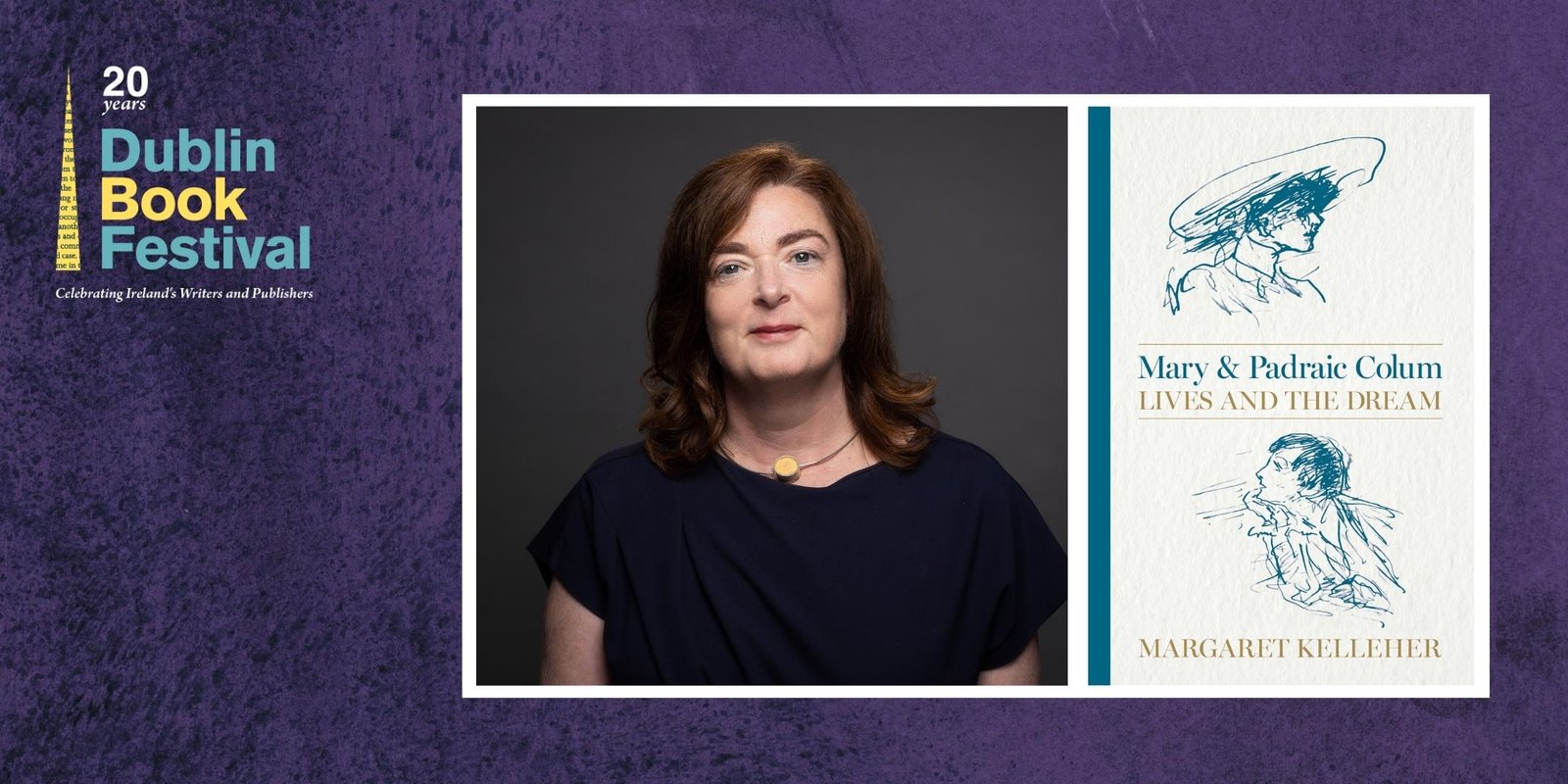 Mary and Padraic Colum: Lives and the Dream