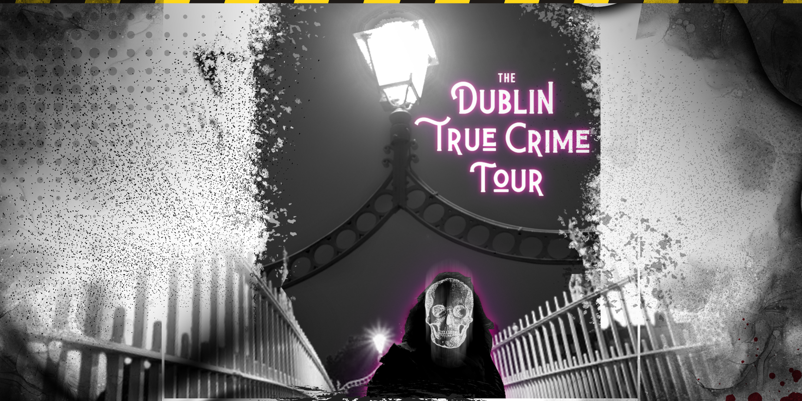 Dublin True Crime | Walking Tour