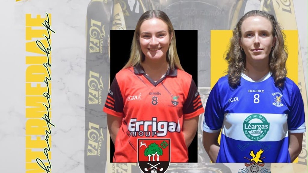 Ulster Ladies Intermediate Club Championship: Truagh v Naomh Eoin