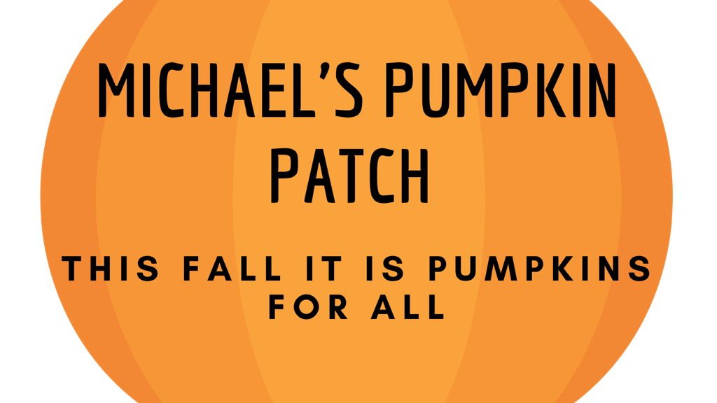 Michaels Pumpkin Patch 2026